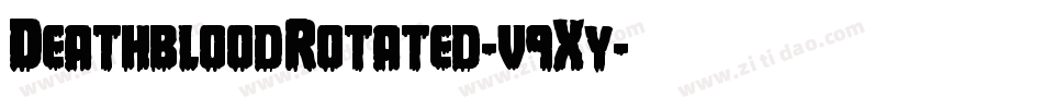 DeathbloodRotated-v9Xy字体转换