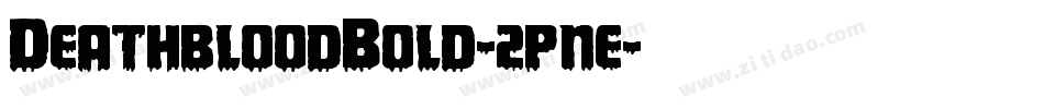DeathbloodBold-2pne字体转换