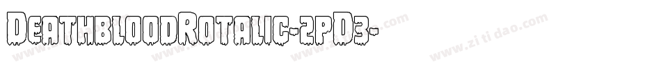 DeathbloodRotalic-2pD3字体转换