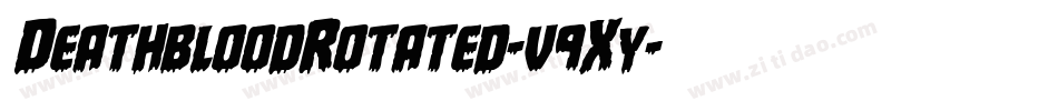 DeathbloodRotated-v9Xy字体转换