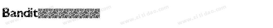 Bandit字体转换