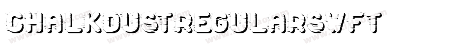 ChalkDustRegularSWFT字体转换