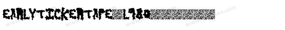 EarlyTickertape-l98q字体转换