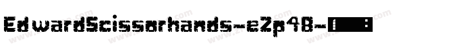 EdwardScissorhands-eZp4B字体转换