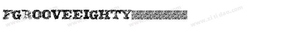 FgrooveEighty字体转换