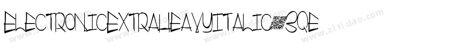 ElectronicExtraheavyItalic-3qep字体转换