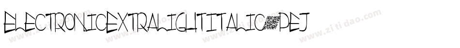 ElectronicExtralightItalic-pejd字体转换
