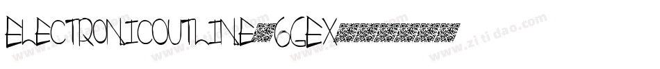 ElectronicOutline-6GEx字体转换