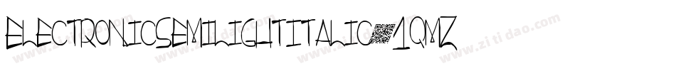 ElectronicSemilightItalic-1qmZ字体转换