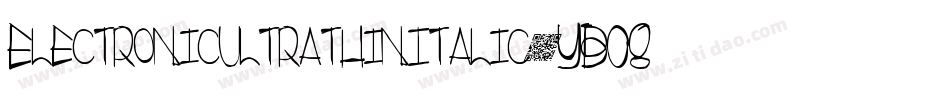 ElectronicUltrathinItalic-YB08字体转换