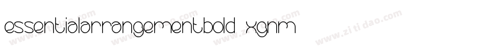 EssentialArrangementBold-xgnm字体转换