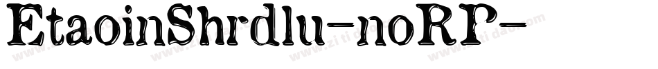 EtaoinShrdlu-noRP字体转换