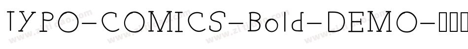 TYPO-COMICS-Bold-DEMO字体转换