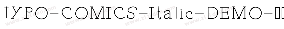 TYPO-COMICS-Italic-DEMO字体转换