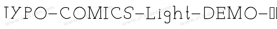 TYPO-COMICS-Light-DEMO字体转换