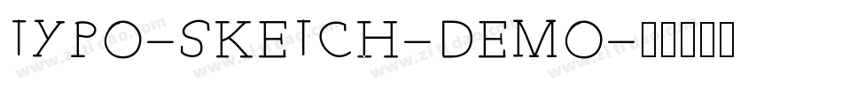 TYPO-SKETCH-DEMO字体转换