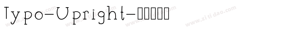 Typo-Upright字体转换