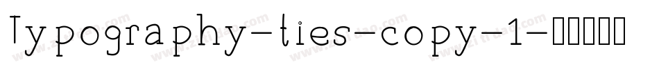 Typography-ties-copy-1字体转换