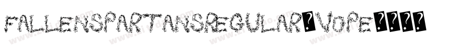 FallenspartansRegular-vOPE字体转换