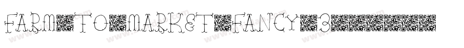 Farm-To-Market-Fancy-3字体转换