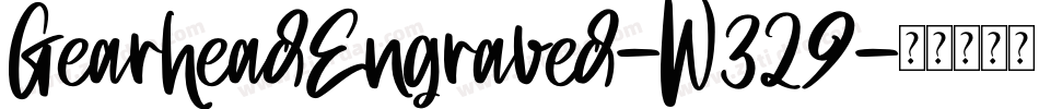 GearheadEngraved-W329字体转换