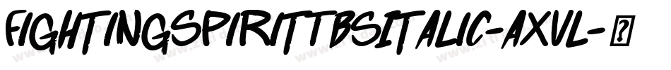 FightingSpiritTbsItalic-AxvL字体转换