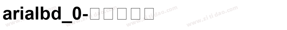 arialbd_0字体转换