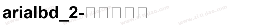 arialbd_2字体转换