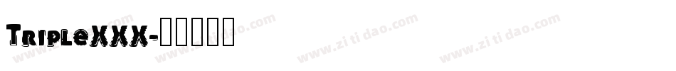 TripleXXX字体转换