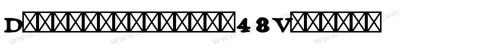 Dispensations-n48V字体转换