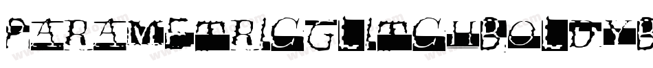 ParametricGlitchBold-YBLa字体转换