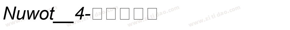 Nuwot__4字体转换