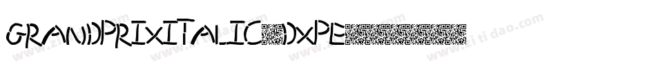 GrandPrixItalic-DXpE字体转换