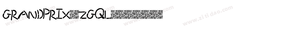Grandprix-ZGql字体转换