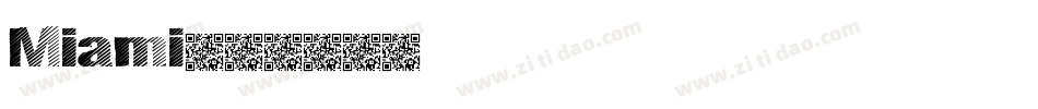 Miami字体转换