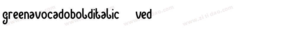 GreenAvocadoBoldItalic-2VEd字体转换