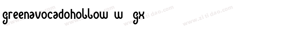 GreenAvocadoHollow-w9Gx字体转换