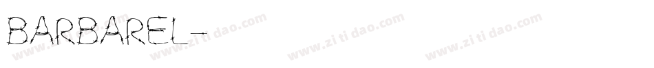 BARBAREL字体转换