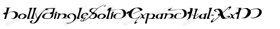 HollyJingleSolidExpandItal-XxMd字体转换 HollyJingleSolidExpandItal-XxMd字体转换
