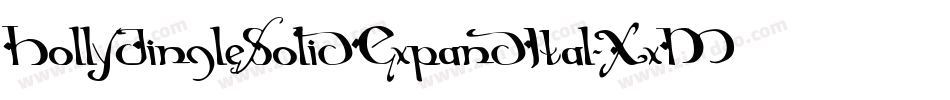 HollyJingleSolidExpandItal-XxMd字体转换 HollyJingleSolidExpandItal-XxMd字体转换