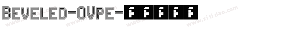 Beveled-OVpe字体转换