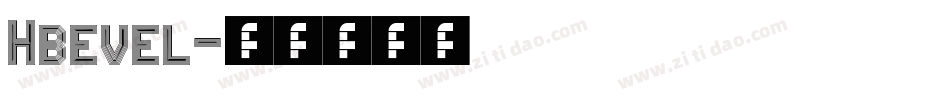 Hbevel字体转换