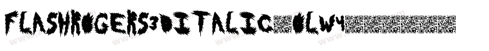 FlashRogers3DItalic-oLW4字体转换