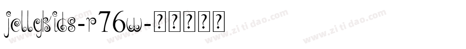 JellyKids-R76W字体转换