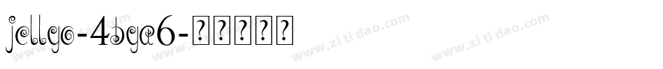 Jellyo-4ByA6字体转换