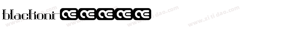 blackoni字体转换
