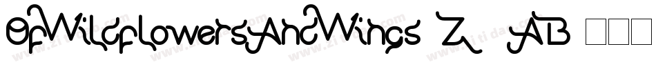 OfWildflowersAndWings-Z2AB字体转换