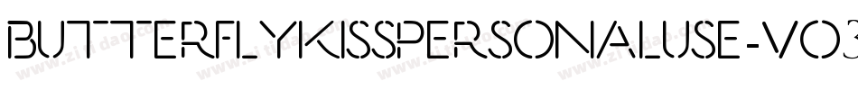 ButterflyKissPersonalUse-vo3O字体转换