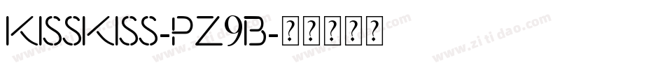 Kisskiss-Pz9B字体转换