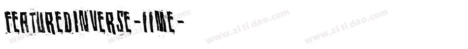 FeaturedInverse-11me字体转换